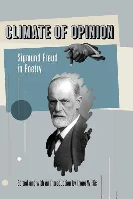 A vélemények éghajlata: Sigmund Freud a költészetben - Climate of Opinion: Sigmund Freud in Poetry