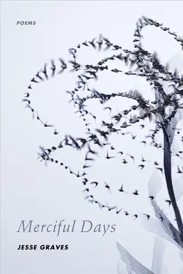 Irgalmas napok: Versek - Merciful Days: Poems