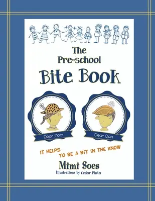 Az óvodáskori harapóskönyv - The Pre-school Bite Book