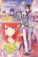 RE: Zero -Starting Life in Another World- Ex, 3. kötet (Light Novel): A kardördög szerelmi balladája: The Love Ballad of the Sword Devil - RE: Zero -Starting Life in Another World- Ex, Vol. 3 (Light Novel): The Love Ballad of the Sword Devil