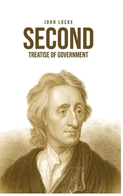 A kormányzás második értekezése - Second Treatise of Government