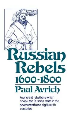 Orosz lázadók, 1600-1800 - Russian Rebels, 1600-1800