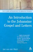 Bevezetés a johannita evangéliumba és levelekbe - An Introduction to the Johannine Gospel and Letters