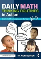 Napi matematikai gondolkodási rutinok működésben: Elosztott gyakorlatok az egész évben - Daily Math Thinking Routines in Action: Distributed Practices Across the Year