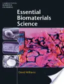 Alapvető bioanyagtudomány - Essential Biomaterials Science