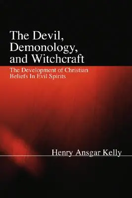 Az ördög, a démonológia és a boszorkányság - The Devil, Demonology, and Witchcraft