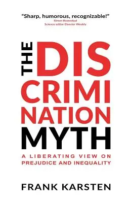 A diszkrimináció mítosza - The Discrimination Myth