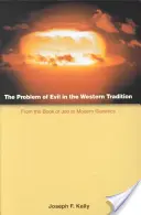 A gonosz problémája a nyugati hagyományban: Jób könyvétől a modern genetikáig - The Problem of Evil in the Western Tradition: From the Book of Job to Modern Genetics