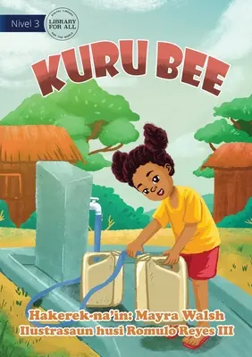 Vízgyűjtés - Kuru Bee - Collecting Water - Kuru Bee