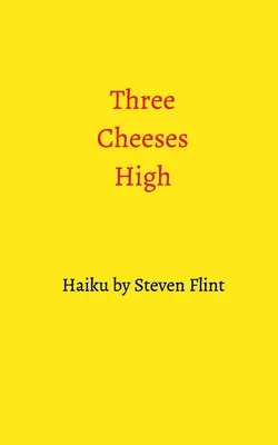 Three Cheeses High