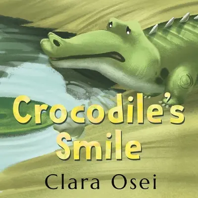 A krokodil mosolya - Crocodile's Smile
