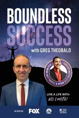 Határtalan siker Greg Theobalddal - Boundless Success with Greg Theobald