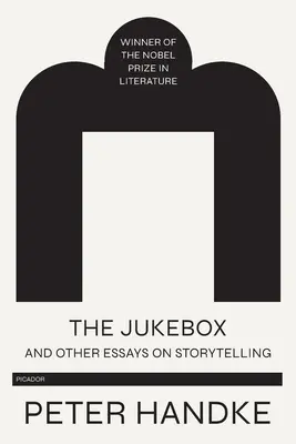 A zenegép és más esszék a történetmesélésről - The Jukebox and Other Essays on Storytelling