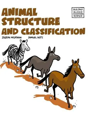 Állatok felépítése és osztályozása - Animal Structure and Classification