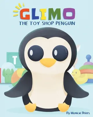 Glimo, a játékboltos pingvin - Glimo the Toy Shop Penguin