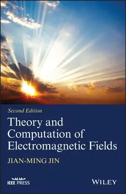 Az elektromágneses mezők elmélete és számítása - Theory and Computation of Electromagnetic Fields