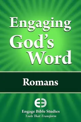 Isten Igéjének elsajátítása: Róma - Engaging God's Word: Romans