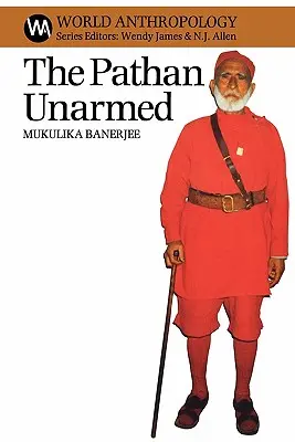 A pátán fegyvertelenül: Ellenállás és emlékezet a Khudai Khidmatgar mozgalomban - The Pathan Unarmed: Opposition and Memory in the Khudai Khidmatgar Movement