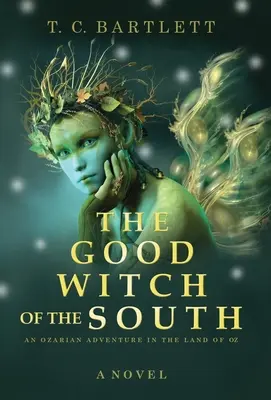 A déli jó boszorkány - The Good Witch of the South