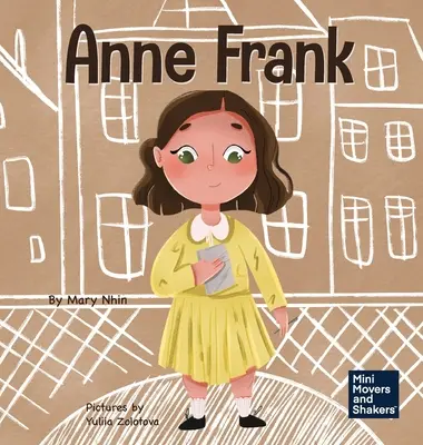 Anne Frank: Gyerekkönyv a reményről - Anne Frank: A Kid's Book About Hope