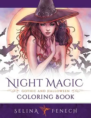 Éjszakai varázslat - Gótikus és Halloween színezőkönyv - Night Magic - Gothic and Halloween Coloring Book