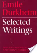 Emile Durkheim: Válogatott írások - Emile Durkheim: Selected Writings