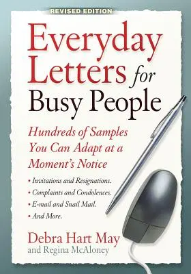 Hétköznapi levelek elfoglalt embereknek: Több száz minta, amelyeket egy pillanat alatt adaptálhatsz - Everyday Letters for Busy People: Hundreds of Samples You Can Adapt at a Moment's Notice