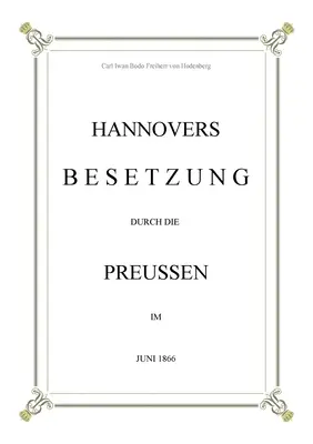 Hannovers Besetzung durch die Preussen im Juni 1866