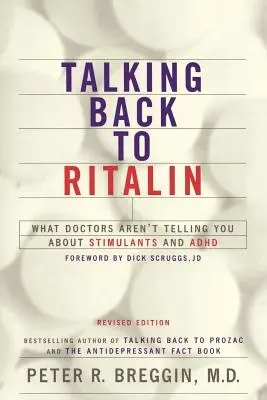 A Ritalin visszabeszélése - Talking Back to Ritalin