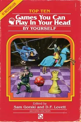 Top 10 játék, amit a fejedben játszhatsz, egyedül: Második kiadás - Top 10 Games You Can Play in Your Head, by Yourself: Second Edition