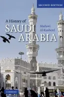 Szaúd-Arábia története - A History of Saudi Arabia