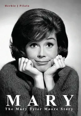 Mary: Mary Tyler Moore története - Mary: The Mary Tyler Moore Story