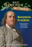 Benjamin Franklin: Franklin: A jövőbe, Ben Franklin! - Benjamin Franklin: A Nonfiction Companion to Magic Tree House #32: To the Future, Ben Franklin!