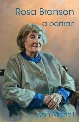 Rosa Branson: egy portré - Rosa Branson: a portrait