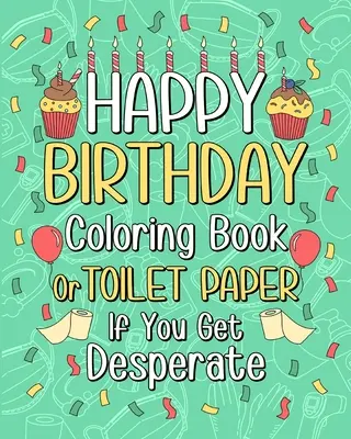 Boldog születésnapot színező könyv - Happy Birthday Coloring Book