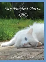 My Fondest Purrs, Spicy