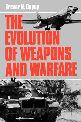 A fegyverek és a hadviselés evolúciója - Evolution of Weapons and Warfare