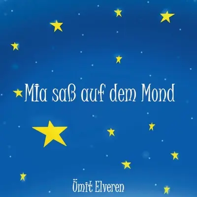 Mia sa auf dem Mond: mit comics