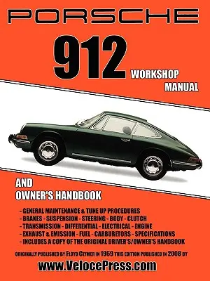 Porsche 912 Műhely kézikönyv 1965-1968 - Porsche 912 Workshop Manual 1965-1968