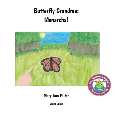 Pillangó nagyi: Monarchs! - Butterfly Grandma: Monarchs!