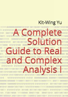 Teljes megoldási útmutató a reál- és komplex analízishez I. - A Complete Solution Guide to Real and Complex Analysis I