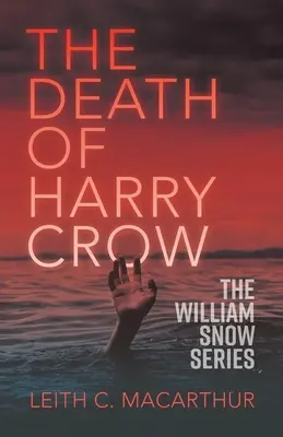 Harry Crow halála - The Death of Harry Crow