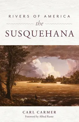 Amerika folyói: A Susquehanna - Rivers of America: The Susquehanna