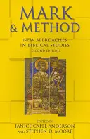 Mark és Method: Új megközelítések a bibliai tanulmányokban, második kiadás - Mark and Method: New Approaches in Biblical Studies, Second Edition