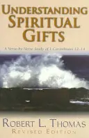 A lelki ajándékok megértése - Understanding Spiritual Gifts