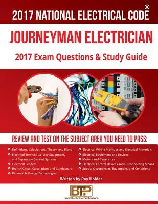 2017 Journeyman Electrician Exam Questions and Study Guide (Villanyszerelői vizsgakérdések és tanulmányi útmutató) - 2017 Journeyman Electrician Exam Questions and Study Guide