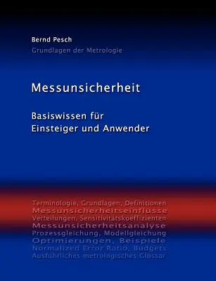 Messunsicherheit: Basiswissen fr Einsteiger und Anwender