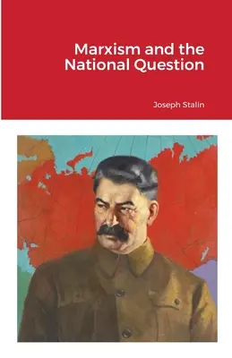 A marxizmus és a nemzeti kérdés - Marxism and the National Question