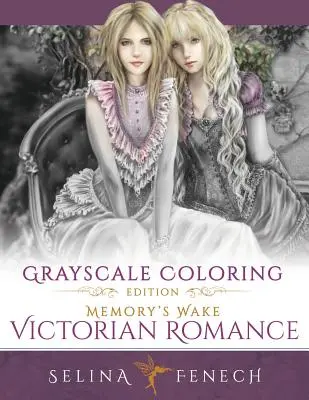 Memory's Wake Victorian Romance - Szürkeárnyalatos színező kiadás - Memory's Wake Victorian Romance - Grayscale Coloring Edition