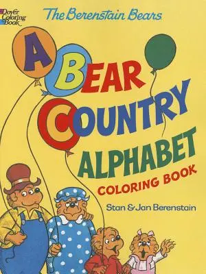 The Berenstain Bears -- A Bear Country Alphabet Coloring Book (A Berenstain Bears -- A Bear Country Alphabet Coloring Book) - The Berenstain Bears -- A Bear Country Alphabet Coloring Book